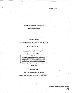 Evaluative studies in nuclear medicine research. Progress report, October 1, 1979-June 30, 1980