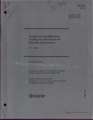 Design and qualification testing of a strontium-90 fluoride heat source