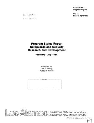 Safeguards and security research and development: Program status report, February-July 1981