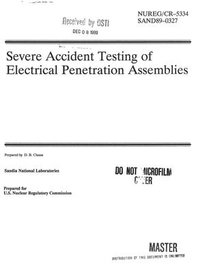 Severe accident testing of electrical penetration assemblies