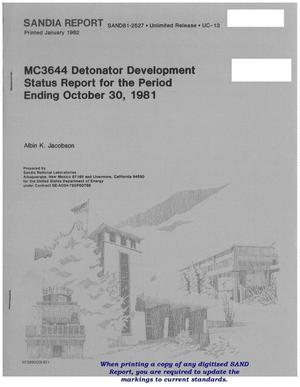 MC3644 detonator development status report for the period ending October 30, 1981