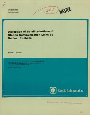 Disruption of satellite-to-ground station communication links by nuclear fireballs