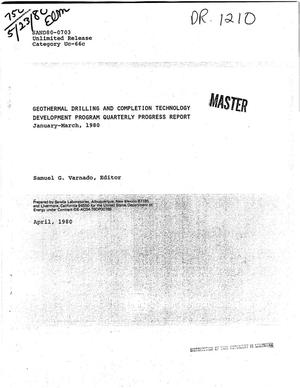 Geothermal drilling and completion technology development program. Quarterly progress report, January-March 1980