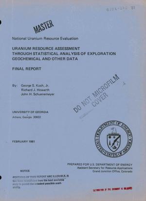 Uranium Resource Assessment Through Statistical Analysis of Exploration Geochemical and Other Data. Final Report. [Codes Eval, Sure]