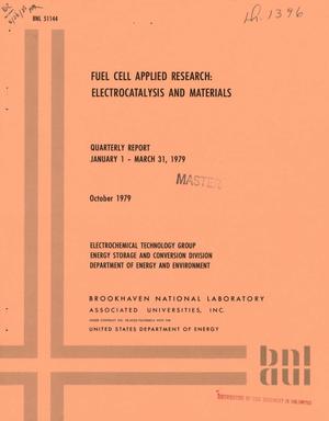 Fuel cell applied research: electrocatalysis and materials. Quarterly report, January 1-March 31, 1979