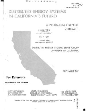 Distributed Technologies in California's Energy Future. Volume I