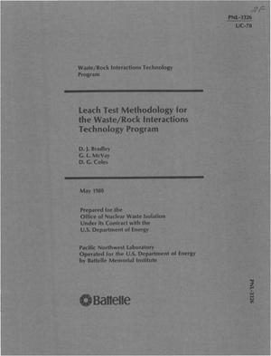 Leach test methodology for the Waste/Rock Interactions Technology Program