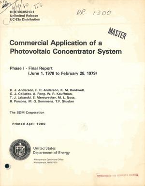 Commercial Application of a Photovoltaic Concentrator system. Phase I. Final report, 1 June 1978-28 February 1979
