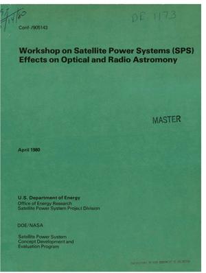 Workshop on Satellite Power Systems (SPS) effects on optical and radio astronomy