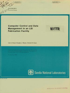 Computer control and data management in an LSI fabrication facility