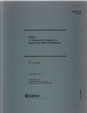 RAFT: a computer program for fault tree risk calculations. [In FORTRAN for CDC Cyber 74-18]