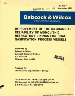Improvement of the mechanical reliability of monolithic refractory linings for coal gasification process vessels. Final report