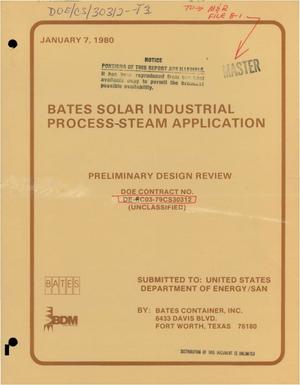 Bates solar industrial process-steam application: preliminary design review