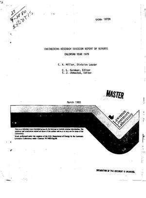 Engineering Research Division report on reports: calendar year 1979. [LLL]