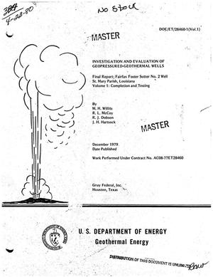 Investigation and evaluation of geopressured-geothermal wells. Fairfax Foster Sutter No. 2 well, St. Mary Parish, Louisiana. Volume I. Completion and testing. Final report