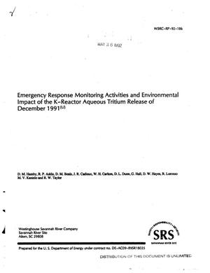 Emergency response monitoring activities and environmental impact of the K-Reactor aqueous tritium release of December 1991