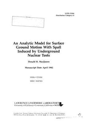 Analytic model for surface ground motion with spall induced by underground nuclear tests