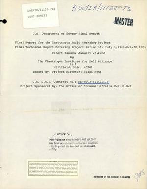 Final report for the Chautauqua Radio Workshop Project. July 1, 1980-October 30, 1981