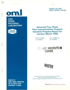 Advanced two-phase flow instrumentation program. Quarterly progress report, January-March 1980