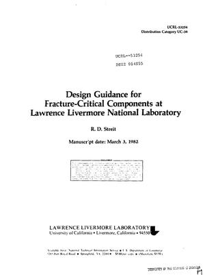 Design guidance for fracture-critical components at Lawrence Livermore National Laboratory