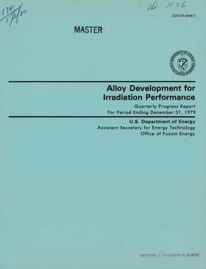 Alloy development for irradiation performance. Quarterly progress report for period ending December 31, 1979