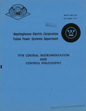 TFTR central instrumentation and control philosophy