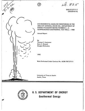 Environmental baseline monitoring in the area of general crude oil-Department of Energy Pleasant Bayou Number 2: a geopressured geothermal test well, 1980. Annual report