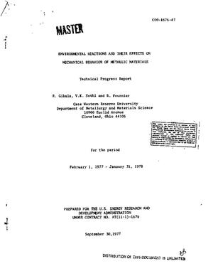 Environmental reactions and their effects on mechanical behavior of metallic materials. Technical progress report, February 1, 1977--January 31, 1978