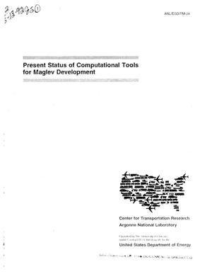 Present status of computational tools for maglev development