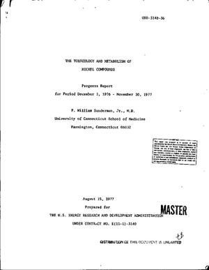 Toxicology and metabolism of nickel compounds. Progress report, December 1, 1976--November 30, 1977
