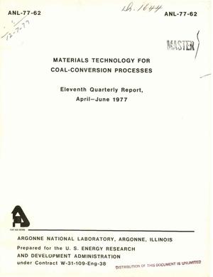 Materials technology for coal-conversion processes. Eleventh quarterly report, April--June 1977