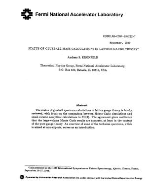 Status of glueball mass calculations in lattice gauge theory