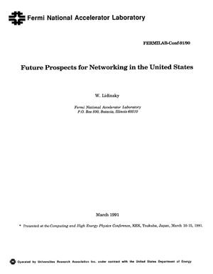Future prospects for networking in the United States