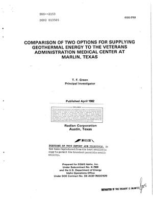 Comparison of two options for supplying geothermal energy to the Veterans Administration Medical Center at Marlin, Texas