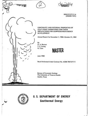 Continuity and internal properties of Gulf Coast sandstones and their implications for geopressured energy development. Annual report, November 1, 1980-October 31, 1981