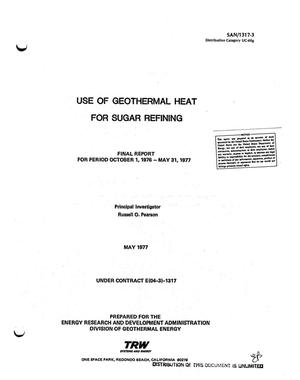 Use of geothermal heat for sugar refining. Final report, October 1, 1976--May 31, 1977