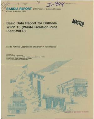 Basic data report for drillhole WIPP 15 (Waste Isolation Pilot Plant-WIPP)
