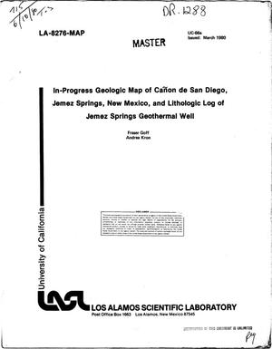 In-progress geologic map of Canon de San Diego, Jemez Springs, New Mexico, and lithologic log of Jemez Springs geothermal well