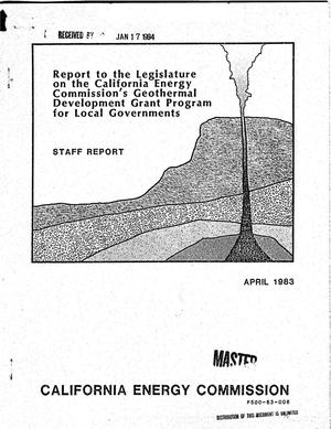 Report to the Legislature on the California Energy Commission's Geothermal Development Grant Program for Local Governments