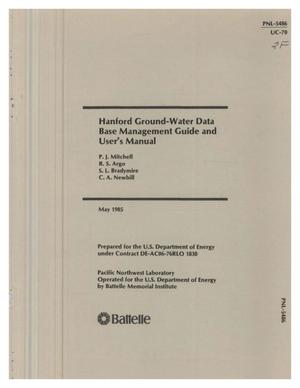Hanford ground-water data base management guide and user's manual. [CIRMIS]