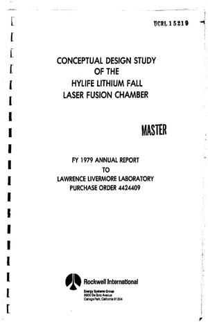 Conceptual design study of the hylife lithium fall laser fusion chamber. FY 1979 annual report