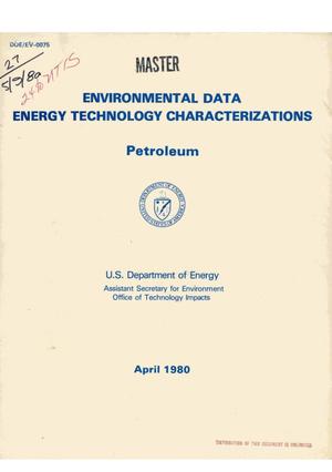Primary view of object titled 'Environmental data, energy technology characterizations: petroleum'.