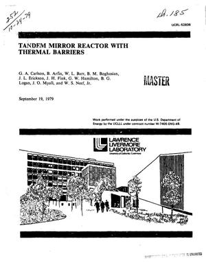 Tandem mirror reactor with thermal barriers