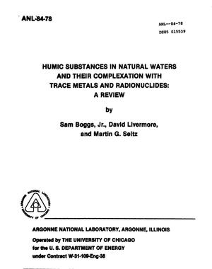 Humic substances in natural waters and their complexation with trace metals and radionuclides: a review. [129 references]