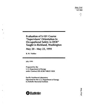 Evaluation of S-101 course Supervisors&#x27; Orientation to Occupational Safety in DOE&#x27;&#x27; taught in Richland, Washington, May 20--May 23, 1991