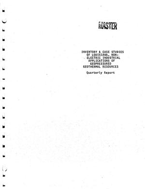 Inventory and case studies of Louisiana, non-electric industrial applications of geopressured geothermal resources. Quarterly progress report, March 1-May 31, 1977