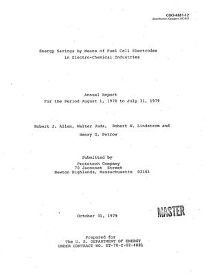 Energy savings by means of fuel cell electrodes in electro-chemical industries. Annual report for August 1, 1978-July 31, 1979