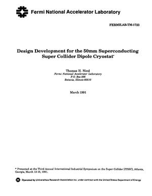Design development for the 50mm Superconducting Super Collider dipole cryostat