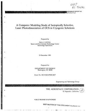A computer modeling study of isotopically selective, laser photodissociation of OCS in cryogenic solutions