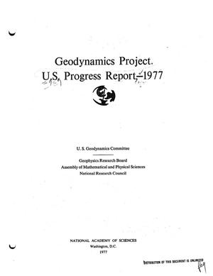 Primary view of object titled 'Geodynamics Project. US progress report, 1977'.